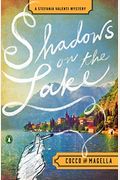 Shadows On The Lake: A Stefania Valenti Mystery