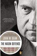 The Nixon Defense: What He Knew and When He Knew It