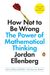 How Not To Be Wrong: The Power Of Mathematical Thinking