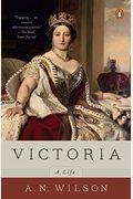 Victoria: A Life