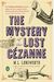 The Mystery Of The Lost Cezanne