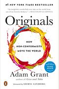 Originals: How Non-Conformists Move the World