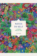 Notes To Self: A Journal For Self-Care