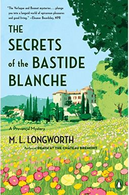 The Secrets Of The Bastide Blanche The Secrets Of The Bastide Blanche