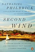 Second Wind: A Sunfish Sailor, An Island, And The Voyage That Brought A Family Together