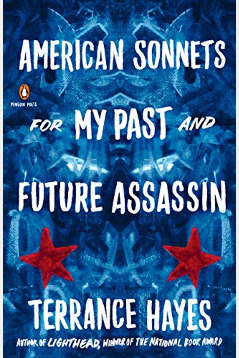 American Sonnets For My Past And Future Assassin