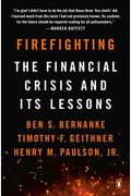 Firefighting: The Financial Crisis And Its Lessons
