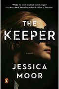 The Keeper: A Novel