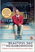 A Beautiful Day In The Neighborhood (Movie Tie-In): Neighborly Words Of Wisdom From Mister Rogers