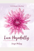 Live Hopefully: A Study In The Book Of Nehemiah