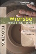 Proverbs: God's Guidebook to Wise Living