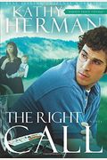 The Right Call: A Novel (Sophie Trace Trilogy)