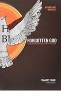 Forgotten God: Reversing Our Tragic Neglect Of The Holy Spirit