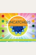 Origami Suncatchers: Create 20 Dazzling Stars