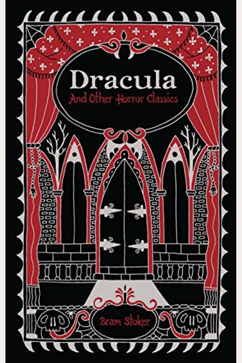 Dracula And Other Horror Classics (Leatherbou