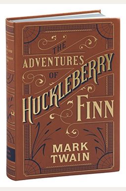 Adventures of Huckleberry Finn (Barnes & Noble Flexibound Classics) (Barnes & Noble Flexibound Editions) Adventures of Huckleberry Finn (Barnes & Noble Flexibound Classics) (Barnes & Noble Flexibound Editions)
