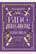 The Story Of King Arthur And His Knights (Barnes & Noble Leatherbound Children's Classics)