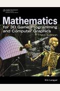 Mathematics For 3d Game Programming And Computer Graphics
