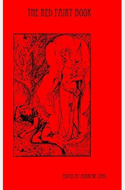 The Red Fairy Book The Red Fairy Book
