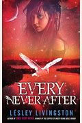 Every Never After: Book 2 Of The Once Every N