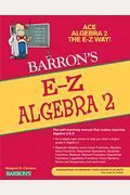 E-Z Algebra 2 (Barron's E-Z Series)