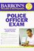 Barron's Police Officer Exam, 9th Edition