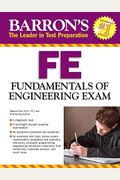 Fe Exam: Fundamentals Of Engineering Exam