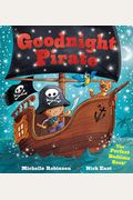 Goodnight Pirate: The Perfect Bedtime Book!