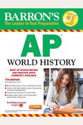 Barron's Ap World History, 7th Edition