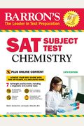 Sat Subject Test: Chemistry With Online Tests