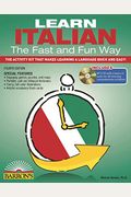 Learn Italian The Fast And Fun Way With Online Audio [With Italian-English And Mp3]