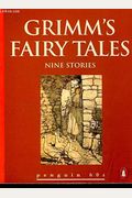 Grimms' Fairy Tales: Nine Stories