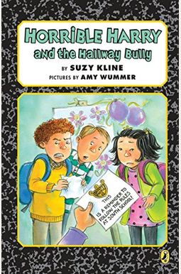 Horrible Harry And The Hallway Bully Horrible Harry And The Hallway Bully