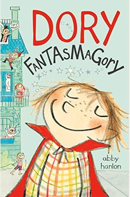 Dory Fantasmagory Dory Fantasmagory