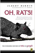 Oh, Rats!: The Story Of Rats And People