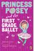 Princess Posey And The First Grade Ballet