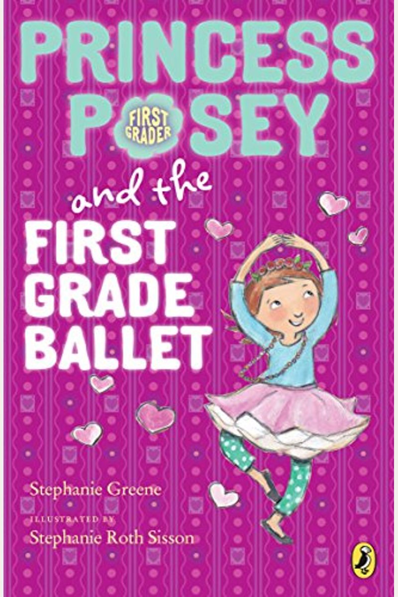 Princess Posey And The First Grade Ballet