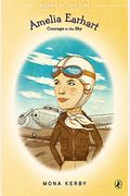 Amelia Earhart: Courage In The Sky