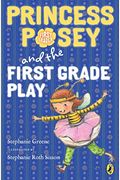 Princess Posey And The First Grade Play