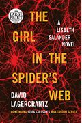 The Girl In The Spider's Web: A Lisbeth Salander Novel, Continuing Stieg Larsson's Millennium Series