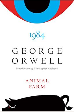 Animal Farm and 1984 Animal Farm and 1984