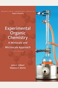 Experimental Organic Chemistry: A Miniscale And Microscale Approach