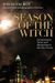 Season Of The Witch: Enchantment, Terror, And Deliverance In The City Of Love