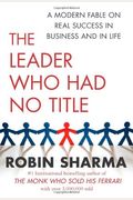 The Leader Who Had No Title: A Modern Fable o