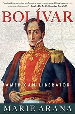 Bolivar: American Liberator Bolivar: American Liberator