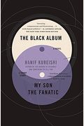 The Black Album With My Son The Fanatic: A Novel And A Short Story
