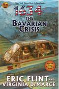 1634: The Bavarian Crisis: Volume 9