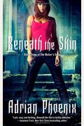 Beneath The Skin: Book Three Of The Maker's Song