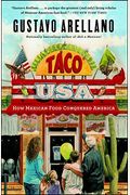 Taco USA: How Mexican Food Conquered America