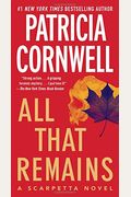 All That Remains (Kay Scarpetta)